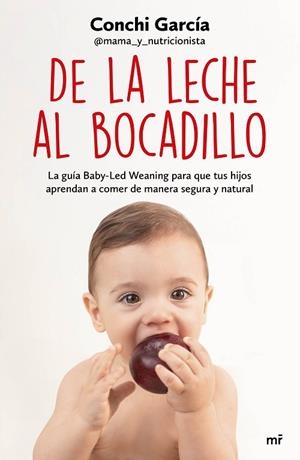 DE LA LECHE AL BOCADILLO | 9788427047990 | GARCÍA, CONCHI | Llibreria L'Odissea - Libreria Online de Vilafranca del Penedès - Comprar libros