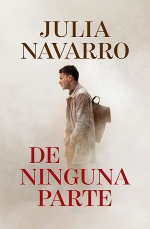 DE NINGUNA PARTE | 9788466358774 | NAVARRO, JULIA | Llibreria L'Odissea - Libreria Online de Vilafranca del Penedès - Comprar libros