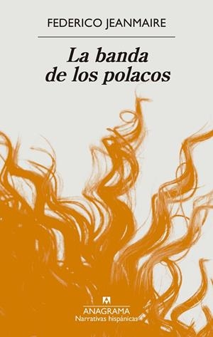 LA BANDA DE LOS POLACOS | 9788433901903 | JEANMAIRE, FEDERICO | Llibreria Online de Vilafranca del Penedès | Comprar llibres en català