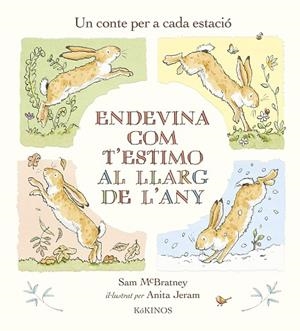 ENDEVINA COM T'ESTIMO AL LLARG DE L'ANY | 9788419475053 | MCBRATNEY, SAM | Llibreria L'Odissea - Libreria Online de Vilafranca del Penedès - Comprar libros
