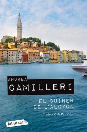 EL CUINER DE L'ALCYON | 9788419107541 | CAMILLERI, ANDREA | Llibreria L'Odissea - Libreria Online de Vilafranca del Penedès - Comprar libros