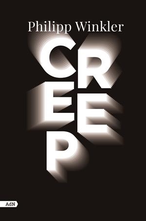 CREEP  | 9788411481564 | WINKLER, PHILIPP | Llibreria Online de Vilafranca del Penedès | Comprar llibres en català