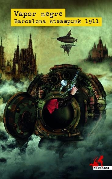 VAPOR NEGRE. BARCELONA STEAMPUNK 1911 | 9788419627094 | AAVV | Llibreria L'Odissea - Libreria Online de Vilafranca del Penedès - Comprar libros