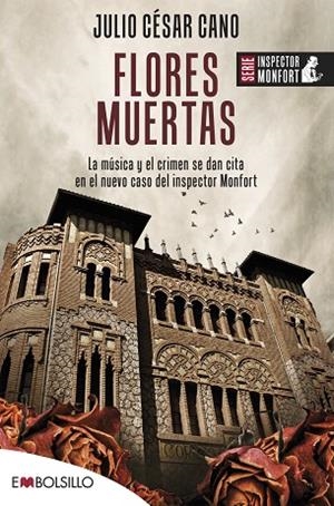 FLORES MUERTAS | 9788418185465 | CANO, JULIO CÉSAR | Llibreria L'Odissea - Libreria Online de Vilafranca del Penedès - Comprar libros