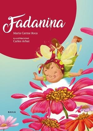 FADANINA | 9788447948833 | ROCA I COSTA, Mª CARME | Llibreria L'Odissea - Libreria Online de Vilafranca del Penedès - Comprar libros