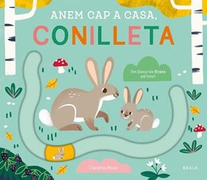 ANEM CAP A CASA CONILLETA | 9788447949076 | NOSY CROW LTD. | Llibreria Online de Vilafranca del Penedès | Comprar llibres en català
