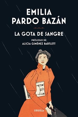 LA GOTA DE SANGRE | 9788419419897 | PARDO BAZÁN, EMILIA | Llibreria Online de Vilafranca del Penedès | Comprar llibres en català