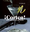 CORTEN 100 RECETAS DE PELÍCULA | 9788419483195 | MAYORA, IÑAKI | Llibreria L'Odissea - Libreria Online de Vilafranca del Penedès - Comprar libros