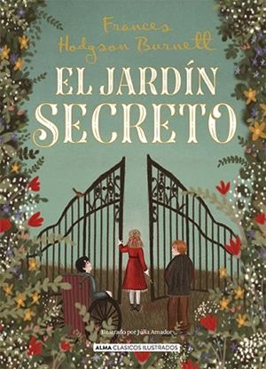 EL JARDÍN SECRETO | 9788418933738 | BURNETT, FRANCES HODGSON | Llibreria Online de Vilafranca del Penedès | Comprar llibres en català