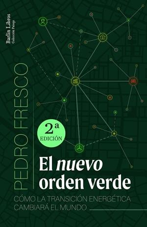 EL NUEVO ORDEN VERDE 2A ED | 9788412576344 | FRESCO, PEDRO | Llibreria Online de Vilafranca del Penedès | Comprar llibres en català