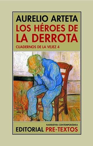 LOS HEROES DE LA DERROTA | 9788418935916 | ARTETA, AURELIO | Llibreria L'Odissea - Libreria Online de Vilafranca del Penedès - Comprar libros