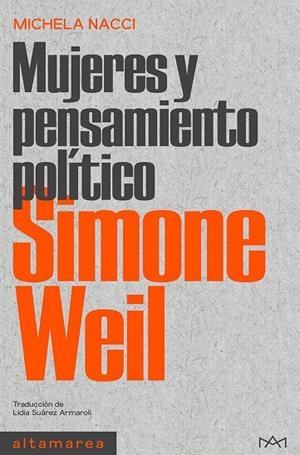 SIMONE WEIL | 9788418481789 | NACCI, MICHELA | Llibreria Online de Vilafranca del Penedès | Comprar llibres en català