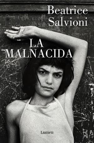 LA MALNACIDA | 9788426418128 | SALVIONI, BEATRICE | Llibreria L'Odissea - Libreria Online de Vilafranca del Penedès - Comprar libros