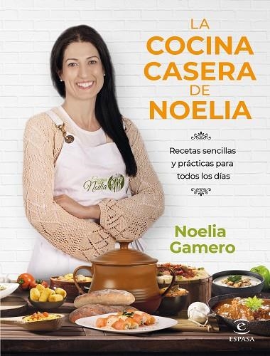 LA COCINA CASERA DE NOELIA | 9788467068726 | GAMERO, NOELIA | Llibreria L'Odissea - Libreria Online de Vilafranca del Penedès - Comprar libros