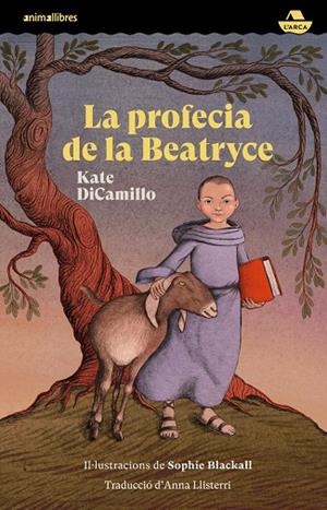 LA PROFECIA DE LA BEATRYCE | 9788419659095 | KATE DICAMILLO | Llibreria L'Odissea - Libreria Online de Vilafranca del Penedès - Comprar libros