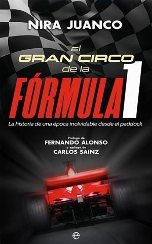 EL GRAN CIRCO DE LA FÓRMULA 1 | 9788413845470 | JUANCO, NIRA | Llibreria L'Odissea - Libreria Online de Vilafranca del Penedès - Comprar libros