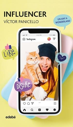 INFLUENCER UN ANY A WONDERLAND | 9788468347004 | PANICELLO MONTERDE, VICTOR | Llibreria L'Odissea - Libreria Online de Vilafranca del Penedès - Comprar libros