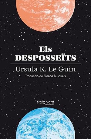 ELS DESPOSSEÏTS | 9788419206688 | LE GUIN, URSULA K. | Llibreria L'Odissea - Libreria Online de Vilafranca del Penedès - Comprar libros