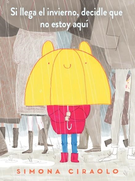 SI LLEGA EL INVIERNO DECIDLE QUE NO ESTOY AQUÍ | 9788417497736 | CIRAOLO, SIMONA | Llibreria L'Odissea - Libreria Online de Vilafranca del Penedès - Comprar libros
