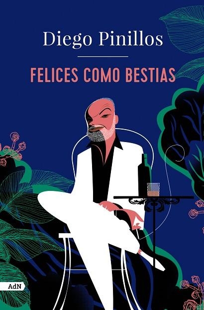 FELICES COMO BESTIAS  | 9788411481540 | PINILLOS, DIEGO | Llibreria L'Odissea - Libreria Online de Vilafranca del Penedès - Comprar libros