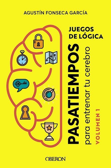 JUEGOS DE LOGICA | 9788441547506 | FONSECA GARCÍA, AGUSTÍN | Llibreria L'Odissea - Libreria Online de Vilafranca del Penedès - Comprar libros