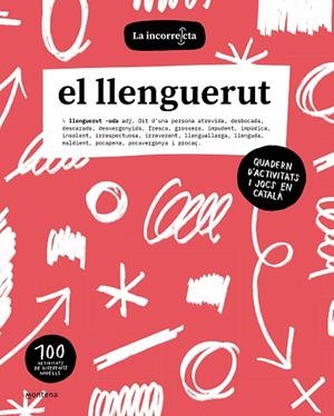 EL LLENGUERUT | 9788419357274 | LA INCORRECTA | Llibreria L'Odissea - Libreria Online de Vilafranca del Penedès - Comprar libros