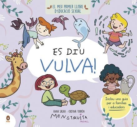 ES DIU VULVA ! | 9788419511119 | SALVIA, ANNA/TORRÓN (MENSTRUITA), CRISTINA | Llibreria L'Odissea - Libreria Online de Vilafranca del Penedès - Comprar libros