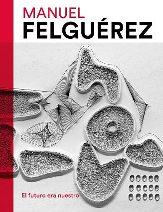 MANUEL FELGUEREZ | 9788417975647 | FELGUÉREZ, MANUEL | Llibreria L'Odissea - Libreria Online de Vilafranca del Penedès - Comprar libros