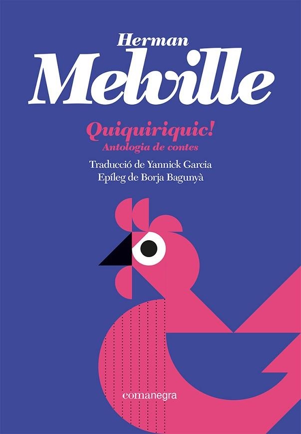 QUIQUIRIQUIC | 9788419590121 | MELVILLE, HERMAN | Llibreria L'Odissea - Libreria Online de Vilafranca del Penedès - Comprar libros