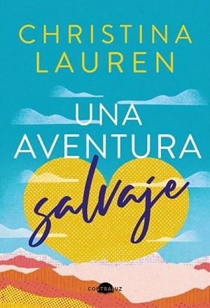 UNA AVENTURA SALVAJE | 9788418945625 | LAUREN, CHRISTINA | Llibreria Online de Vilafranca del Penedès | Comprar llibres en català