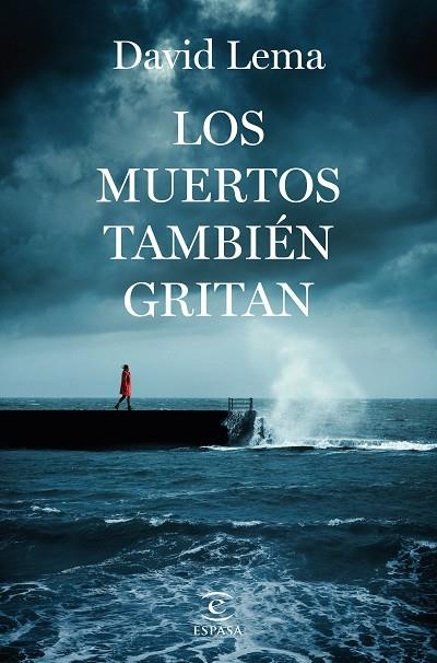 LOS MUERTOS TAMBIEN GRITAN | 9788467069013 | LEMA, DAVID | Llibreria L'Odissea - Libreria Online de Vilafranca del Penedès - Comprar libros