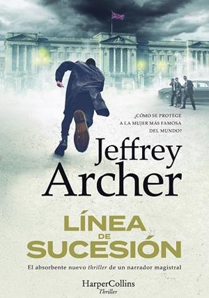 LINEA DE SUCESION | 9788491398615 | ARCHER, JEFFREY | Llibreria Online de Vilafranca del Penedès | Comprar llibres en català