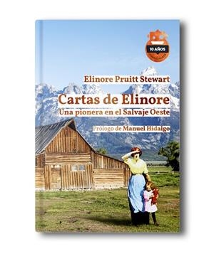 CARTAS DE ELINORE ED 10 ANIVERSARIO | 9788418918605 | PRUITT STEWART, ELINORE | Llibreria Online de Vilafranca del Penedès | Comprar llibres en català