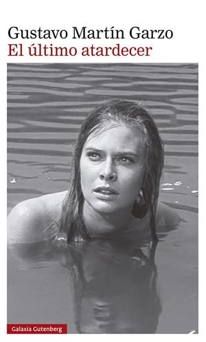 EL ULTIMO ATARDECER | 9788419392633 | MARTÍN GARZO, GUSTAVO | Llibreria Online de Vilafranca del Penedès | Comprar llibres en català