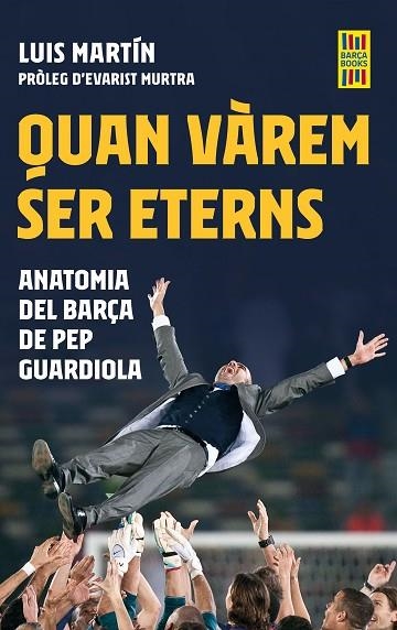 QUAN VÀREM SER ETERNS | 9788419430083 | MARTÍN GÓMEZ, LUIS | Llibreria L'Odissea - Libreria Online de Vilafranca del Penedès - Comprar libros