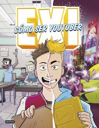 EXI CÓMO SER YOUTUBER | 9788408253754 | EXI | Llibreria L'Odissea - Libreria Online de Vilafranca del Penedès - Comprar libros