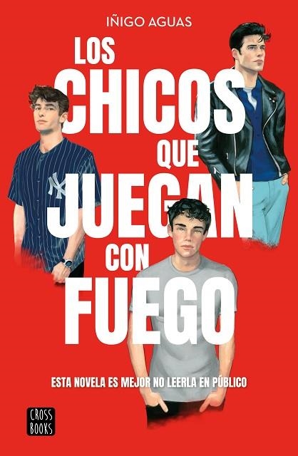 LOS CHICOS QUE JUEGAN CON FUEGO | 9788408269199 | AGUAS, IÑIGO | Llibreria L'Odissea - Libreria Online de Vilafranca del Penedès - Comprar libros