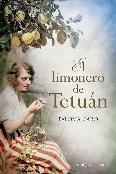 EL LIMONERO DE TETUÁN | 9788413845562 | CARO, PALOMA | Llibreria L'Odissea - Libreria Online de Vilafranca del Penedès - Comprar libros