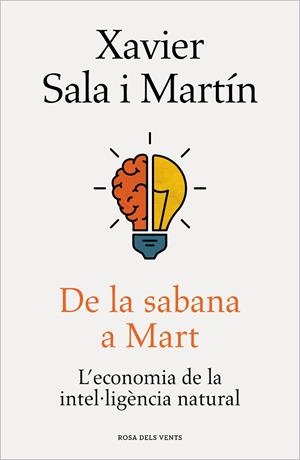 DE LA SABANA A MART | 9788418033506 | SALA I MARTÍN, XAVIER | Llibreria Online de Vilafranca del Penedès | Comprar llibres en català