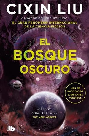 EL BOSQUE OSCURO TRILOGÍA DE LOS TRES CUERPOS 2 | 9788413146454 | LIU, CIXIN | Llibreria L'Odissea - Libreria Online de Vilafranca del Penedès - Comprar libros