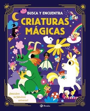 BUSCA Y ENCUENTRA CRIATURAS MAGICAS | 9788469668511 | MEYER, AURORE | Llibreria Online de Vilafranca del Penedès | Comprar llibres en català