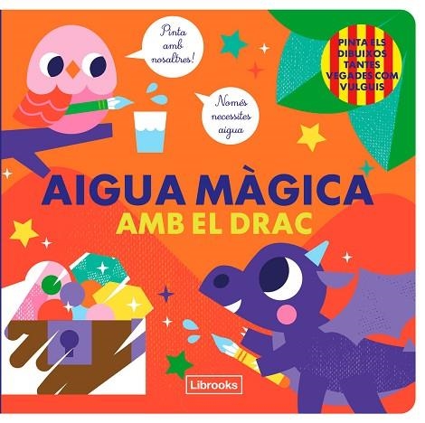 AIGUA MÀGICA AMB EL DRAC | 9788412641509 | STUDIO IMAGEBOOKS/FARIA, KIM | Llibreria L'Odissea - Libreria Online de Vilafranca del Penedès - Comprar libros