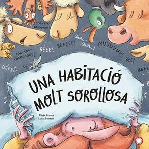 UNA HABITACIÓ MOLT SOROLLOSA | 9788419401038 | ACOSTA, ALICIA | Llibreria L'Odissea - Libreria Online de Vilafranca del Penedès - Comprar libros