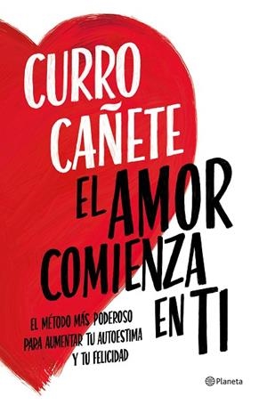 EL AMOR COMIENZA EN TI | 9788408270430 | CAÑETE, CURRO | Llibreria L'Odissea - Libreria Online de Vilafranca del Penedès - Comprar libros