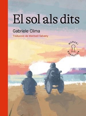 EL SOL ALS DITS | 9788412595864 | CLIMA, GABRIELE | Llibreria L'Odissea - Libreria Online de Vilafranca del Penedès - Comprar libros