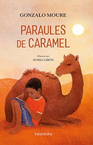 PARAULES DE CARAMEL | 9788418558429 | MOURE, GONZALO | Llibreria Online de Vilafranca del Penedès | Comprar llibres en català
