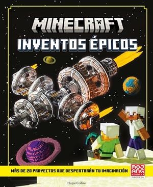 MINECRAFT OFICIAL INVENTOS EPICOS | 9788418774492 | AB, MOJANG | Llibreria L'Odissea - Libreria Online de Vilafranca del Penedès - Comprar libros