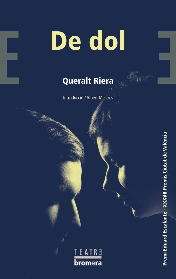 DE DOL | 9788490264669 | RIERA MULÀ, QUERALT | Llibreria L'Odissea - Libreria Online de Vilafranca del Penedès - Comprar libros