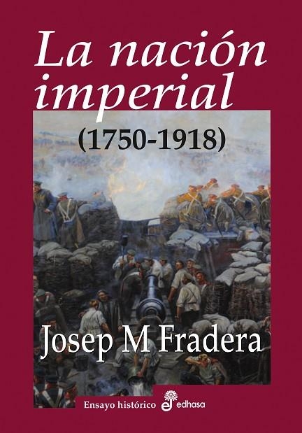 LA NACION IMPERIAL 1750-1918 | 9788435026413 | FRADERA, JOSEP MARIA | Llibreria L'Odissea - Libreria Online de Vilafranca del Penedès - Comprar libros