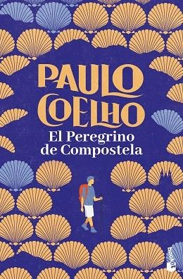 EL PEREGRINO DE COMPOSTELA | 9788408253112 | COELHO, PAULO | Llibreria Online de Vilafranca del Penedès | Comprar llibres en català